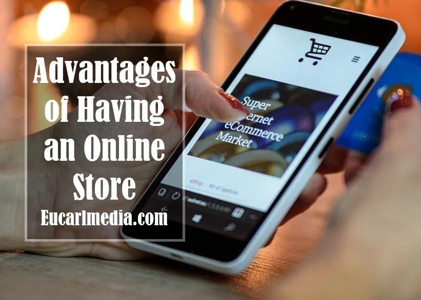 8 Advantages of Having an Online Store