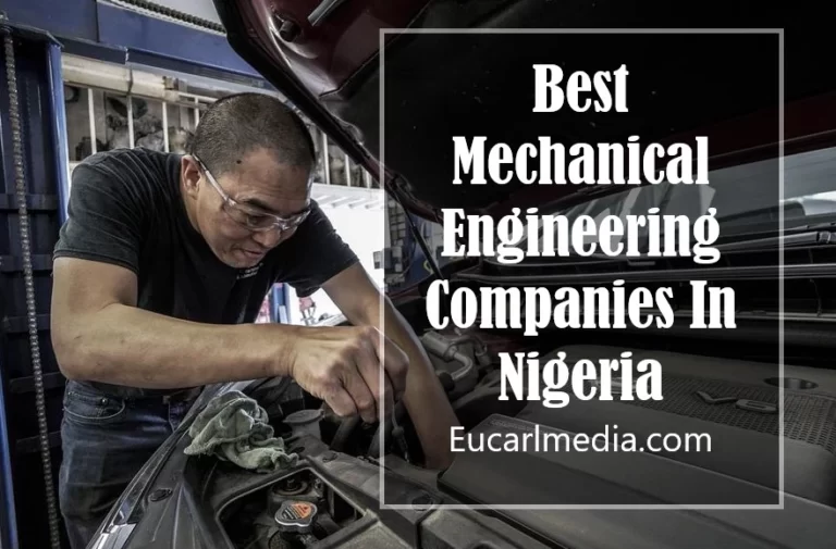10 Best Mechanical Engineering Companies In Nigeria [Updated]