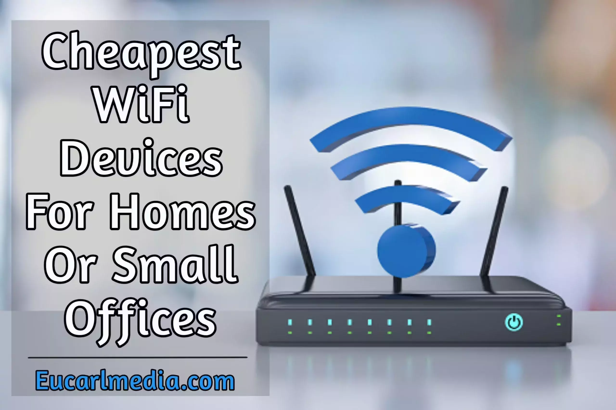 Cheapest Wifi Devices