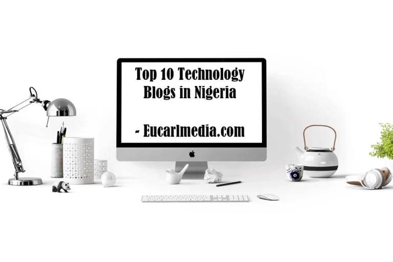 Top 10 Technology Blogs in Nigeria (2024)