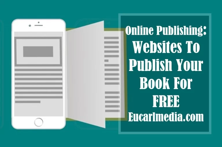 Online Publishing: 4 Websites To Publish Your Book For FREE