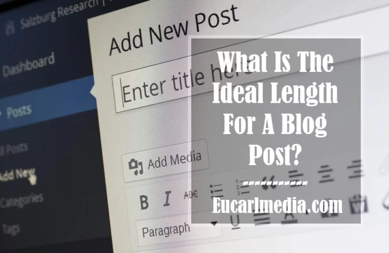 What Is The Ideal Length For A Blog Post? [SEO Best Practices]