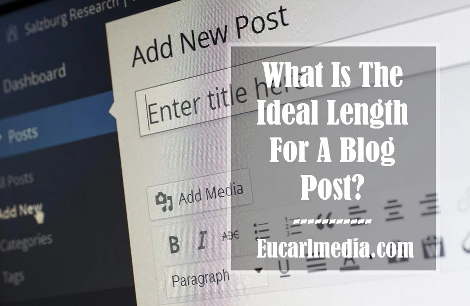 What Is The Ideal Length For A Blog Post?