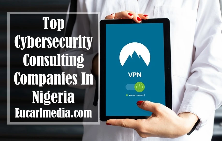 Cybersecurity Consulting Companies In Nigeria