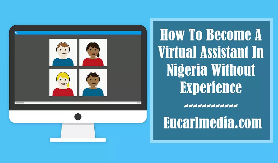 Become A Virtual Assistant In Nigeria