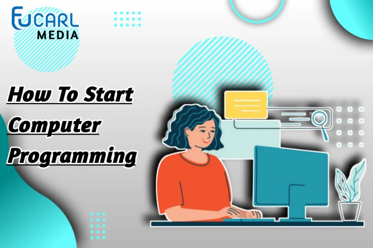 10 Best Tips On How To Start Computer Programming From Scratch