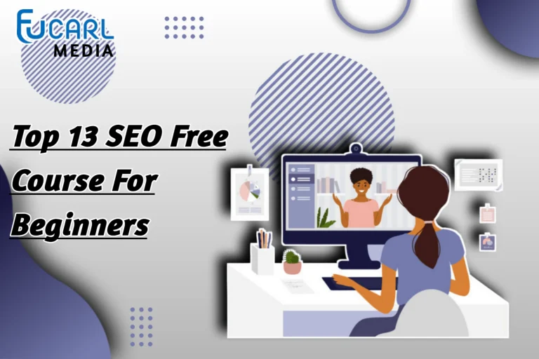 Top 13 SEO Free Course For Beginners
